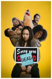 Sorry, We’re Dead (2024) online