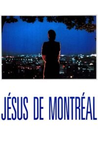 Jésus de Montréal (1989) online