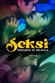 Seksi: Pantasya at Pelikula (2024) online