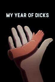 My Year of Dicks (2023) online