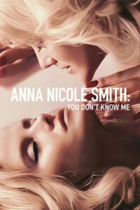 Anna Nicole Smith: Nie znacie mnie (2023) online