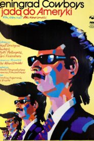 Leningrad Cowboys jadą do Ameryki (1989) online