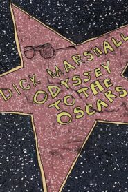 Dick Marshall Odyssey to the Oscars (2024) online