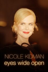 Nicole Kidman : les yeux grand ouverts (2023) online