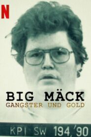 Big Mäck: Gangster und Gold (2023) online