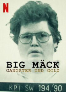 Big Mäck: Gangster und Gold (2023) online