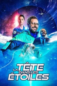 La Tête dans les étoiles (2023) online