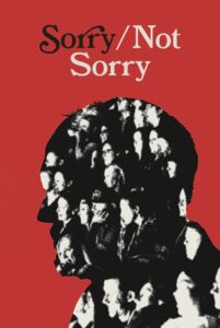 Sorry/Not Sorry (2023) online