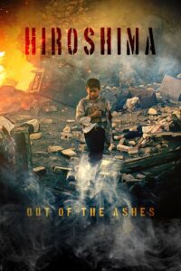 Hiroshima: Out of the Ashes (1990) online