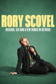 Rory Scovel: Religion, Sex and a Few Things In Between (2024) online