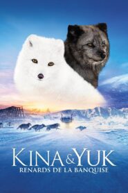 Kina et Yuk : renards de la banquise (2023) online