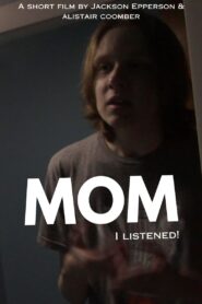 Mom I Listened (2024) online