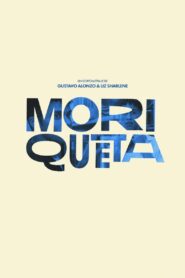 Moriqueta (2024) online