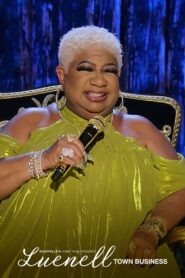 Chappelle’s Home Team – Luenell: Town Business (2023) online