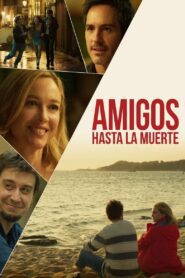 Amigos hasta la muerte (2023) online