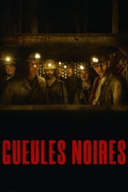 Gueules noires (2023) online