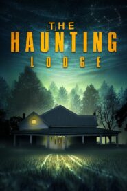 The Haunting Lodge (2023) online