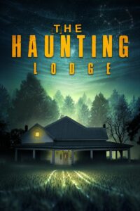 The Haunting Lodge (2023) online