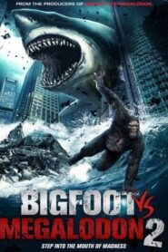 Bigfoot vs Megalodon 2 (2023) online