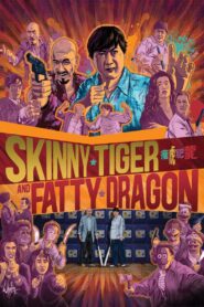 Skinny Tiger & Fatty Dragon (1990) online