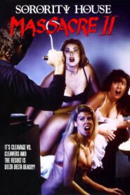 Sorority House Massacre II (1990) online