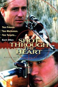 Shot Through the Heart (1998) online