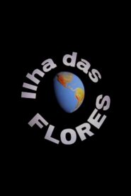 Ilha das Flores (1989) online