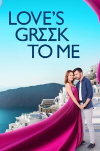 Love’s Greek to Me (2023) online