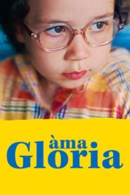 Àma Gloria (2023) online