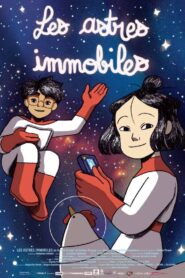 Les Astres Immobiles (2023) online