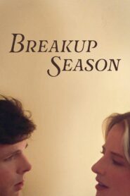 Breakup Season (2024) online