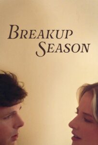 Breakup Season (2024) online