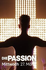 Die Passion (2024) online