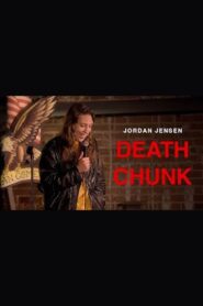 Jordan Jensen: DEATH CHUNK (2024) online