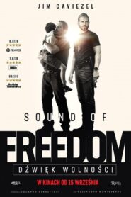 Sound of Freedom. Dźwięk wolności (2023) online