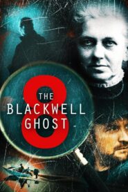 The Blackwell Ghost 8 (2024) online