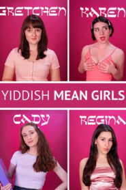 Yiddish Mean Girls (2022) online