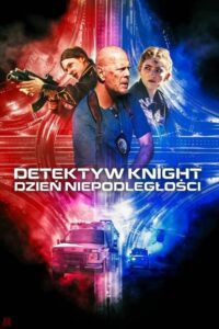 Detektyw Knight: Dzień Niepodległości (2023) online