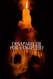 Desaparecer Por Completo (2024) online