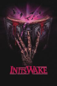 In Its Wake (2023) online