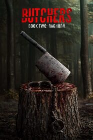 Butchers Book Two: Raghorn (2024) online