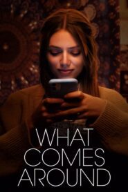 What Comes Around (2023) online