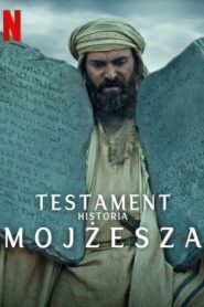 Testament: Historia Mojżesza