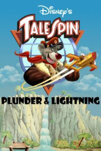 Talespin: Plunder & Lightning (1990) online