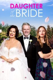 Daughter of the Bride (2023) online