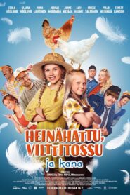 Heinähattu, Vilttitossu ja kana (2024) online