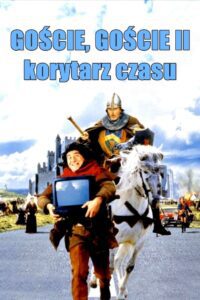 Goście, Goście II: Korytarz Czasu (1998) online