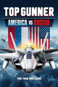 Top Gunner: America vs. Russia (2023) online