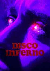 Disco Inferno (2023) online