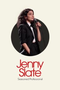 Jenny Slate: Seasoned Professional (2024) online